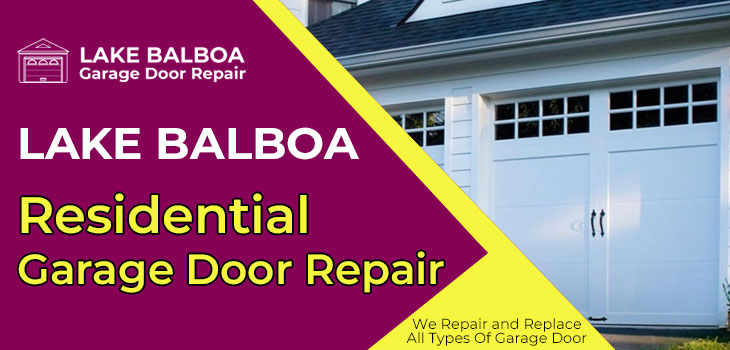 residential garage door repair in Lake Balboa